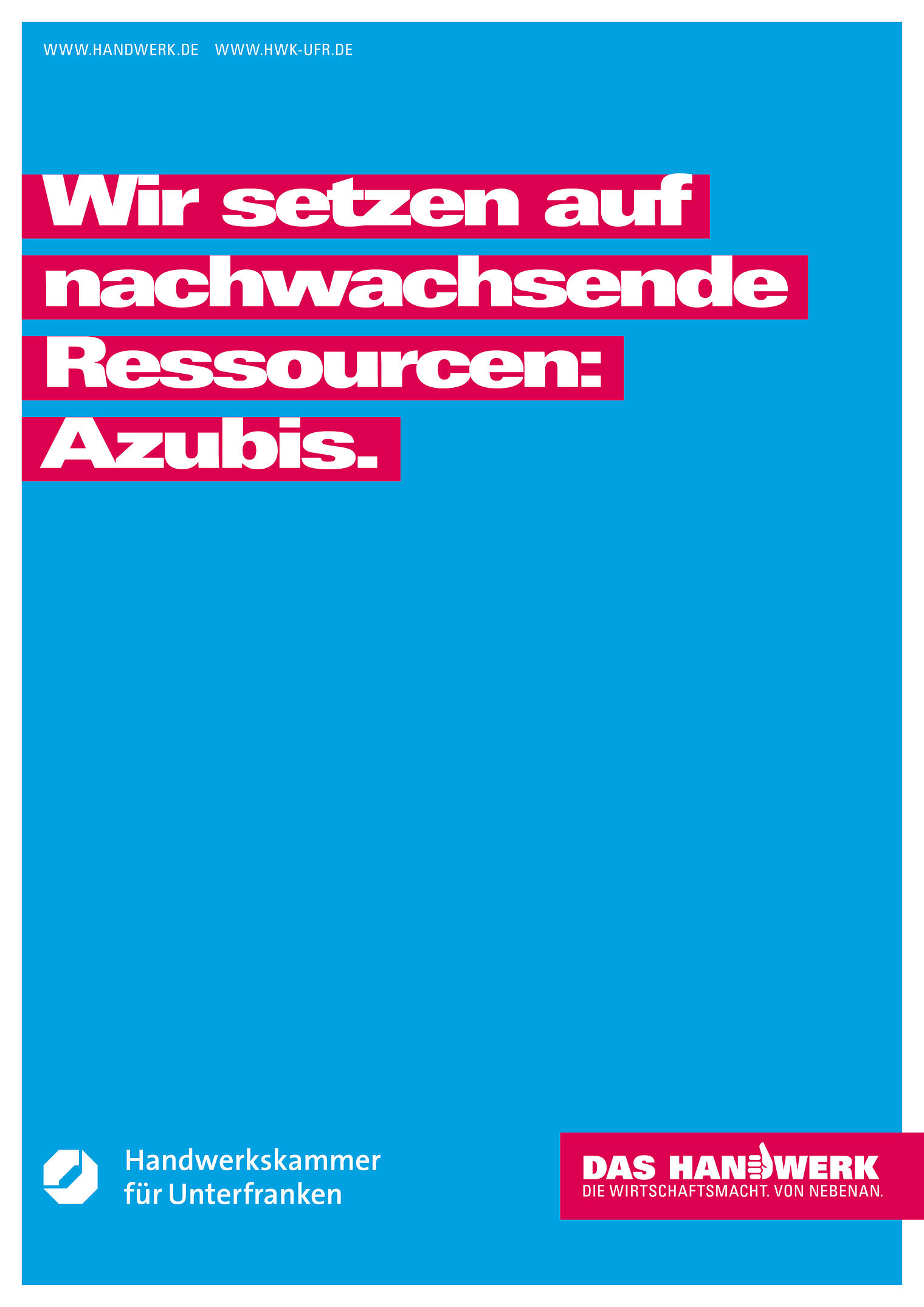 Ausbildung im Handwerk | Ausbildungsbetriebe | Duale Ausbildung Grafik mit Spruch der Imagekampagne zum Thema Ausbildung: "Wir setzen auf nachwachsende Ressourcen: Azubis."